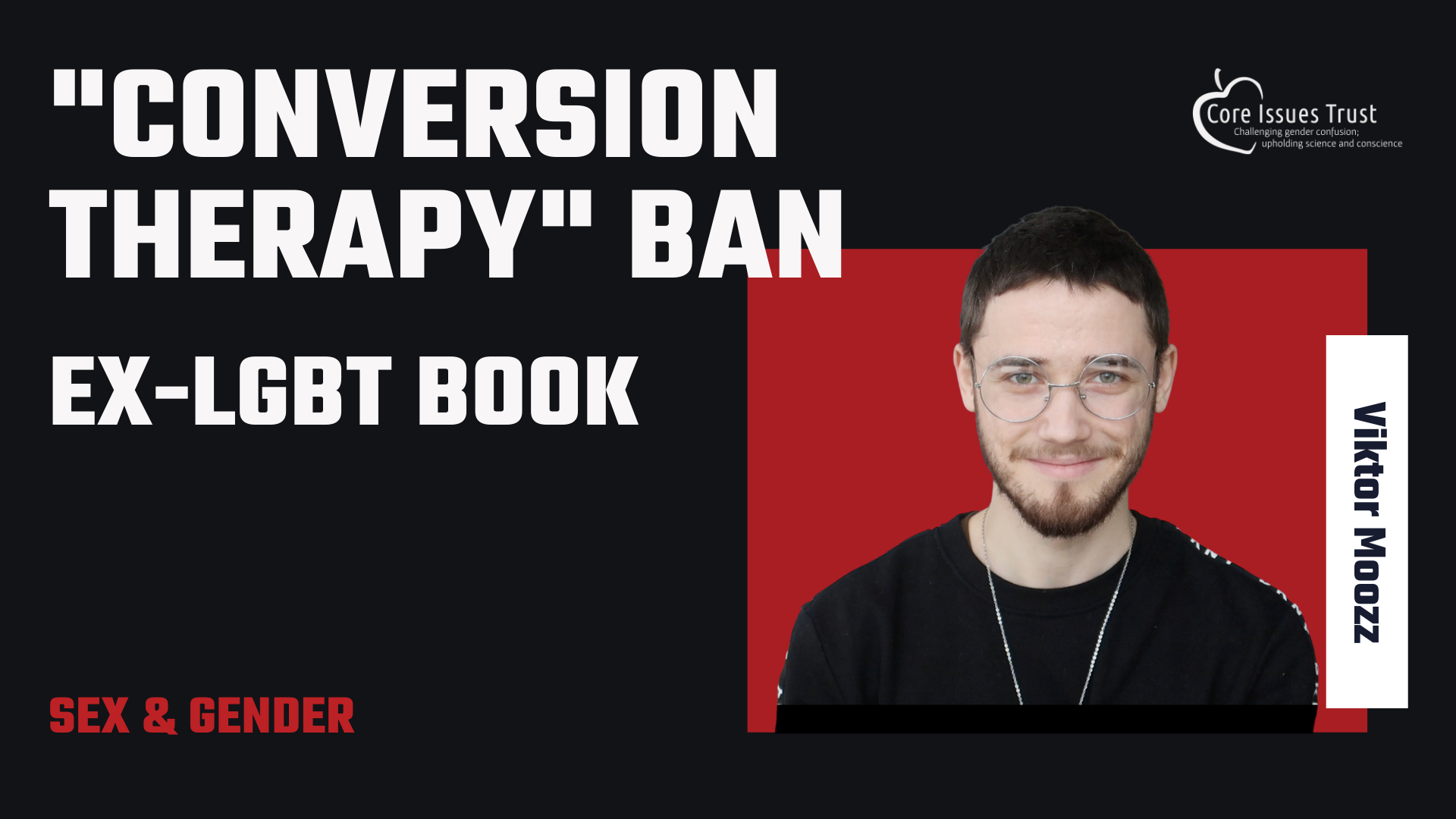Let's talk about Sex & Gender #1 - what is Conversion Therapy Ban